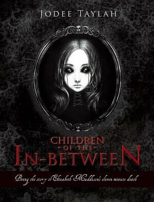 Children of the In-Between by Jodee Taylah