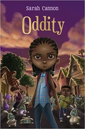 Oddity by Sarah Cannon