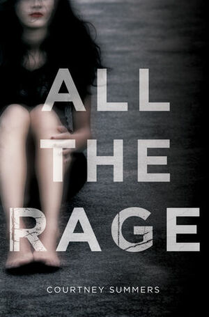 All the Rage by Courtney Summers