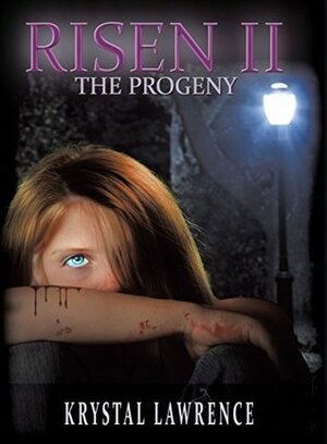 Risen II - The Progeny by Krystal Lawrence