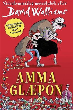 Amma glæpon by David Walliams