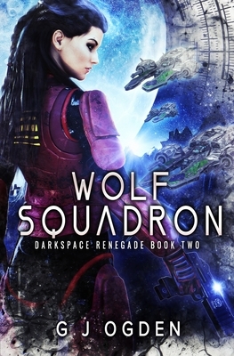 Wolf Squadron by G.J. Ogden