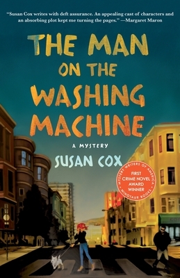 The Man on the Washing Machine: A Mystery by Susan Cox