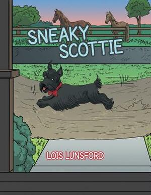 Sneaky Scottie by Lois Lunsford