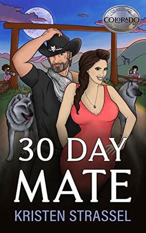 30 Day Mate by Kristen Strassel