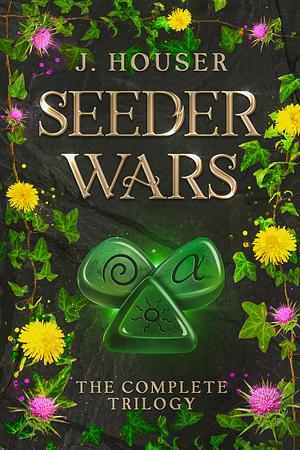 Seeder Wars Omnibus: The Complete Trilogy by J. Houser