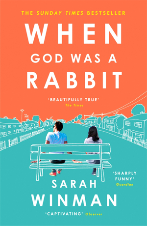 When God was a rabbit by Sarah Winman
