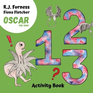 1 2 3 (Oscar The Orgo Activity Book) by R. J. Furness