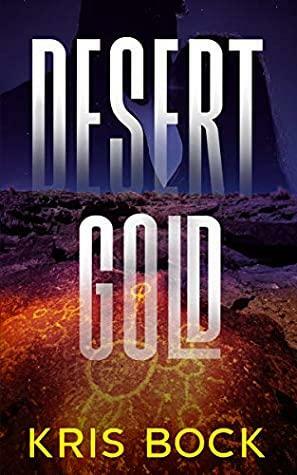 Desert Gold by Kris Bock