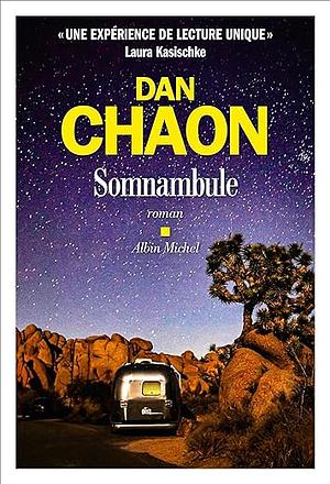 Somnambule by Dan Chaon