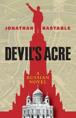 Devil's Acre by Jonathan Bastable