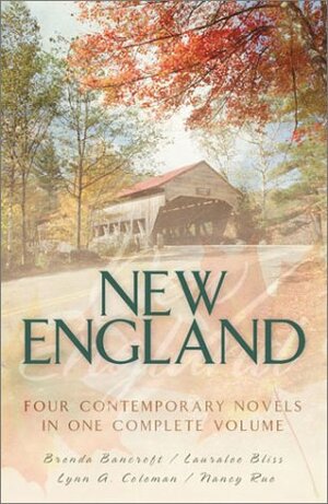 New England by Lynn A. Coleman, Nancy N. Rue, Lauralee Bliss, Janet Gortsema