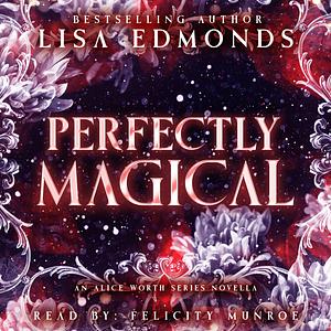 Perfectly Magical by Lisa Edmonds