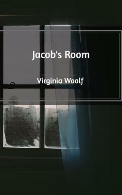 Jacob's Room by Virginia Woolf