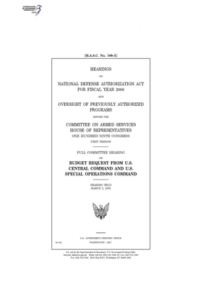 Hearings on National Defense Authorization Act for fiscal year 2006 and oversight of previously authorized programs by Committee on Armed Services (house), United States House of Representatives, United State Congress