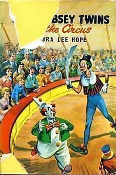 The Bobbsey Twins at the Circus by Laura Lee Hope, Laura Lee Hope