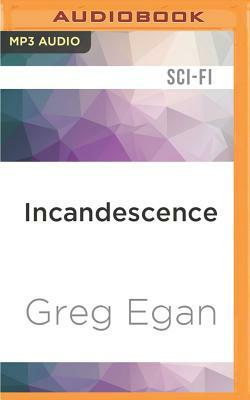 Incandescence by Greg Egan