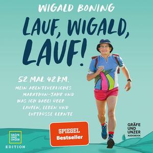 Lauf, Wigald, Lauf!  by Wigald Boning