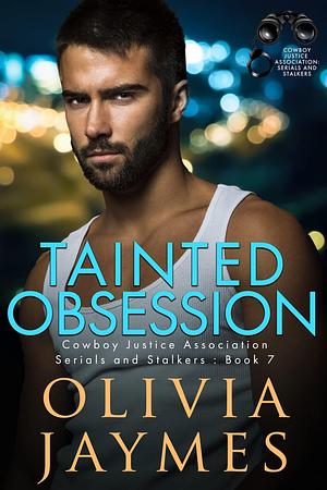 Tainted Obsession: Cowboy Justice Association by Olivia Jaymes