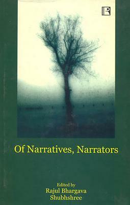 Of Narratives, Narrators by 