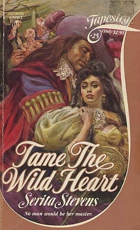 Tame the Wild Heart by Serita Stevens