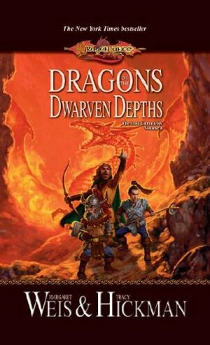 Dragons of the Dwarven Depths by Tracy Hickman, Margaret Weis