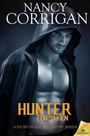 Hunter Forsaken by Nancy Corrigan