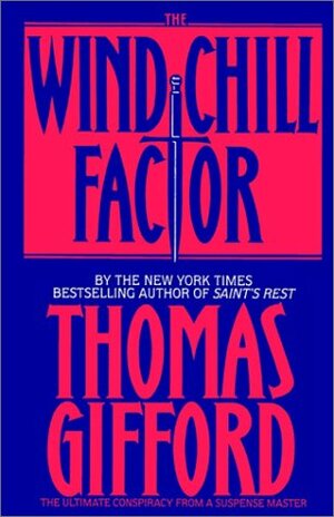 The Wind Chill Factor by Thomas Gifford