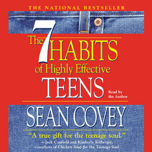 The 7 Habits Of Highly Effective Teens by Sean Covey