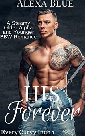 His Forever by Alexa Blue