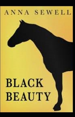 Black Beauty Illustrated by Anna Sewell
