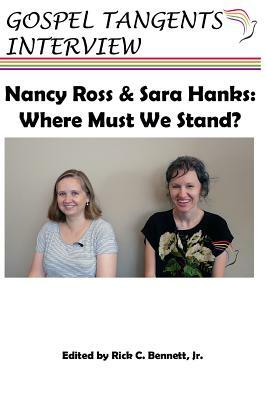 Nancy Ross and Sara Hanks: Where Must We Stand? by 