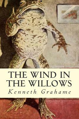 The Wind in the Willows by Kenneth Grahame