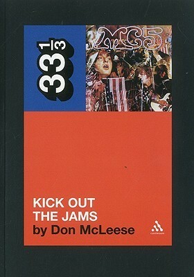 Kick Out The Jams by Don McLeese