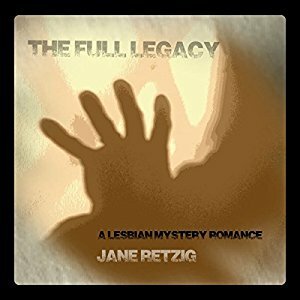 The Full Legacy by Elizabeth Shelley, Jane Retzig