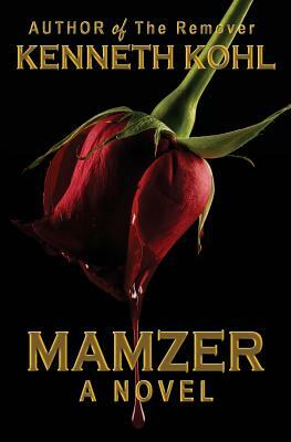 Mamzer by Kenneth Kohl