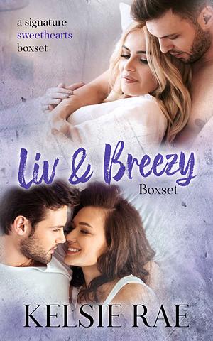 Liv & Breezy Boxset by Kelsie Rae