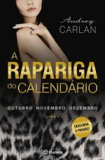 A Rapariga do Calendário - Livro 4 by Audrey Carlan