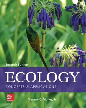 Loose Leaf for Ecology: Concepts and Applications by Manuel C. Molles