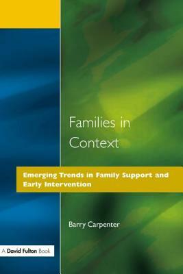Families in Context by Barry Carpenter