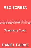 Red Screen by Daniel Burke