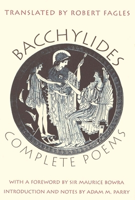 Complete Poems by Bacchylides