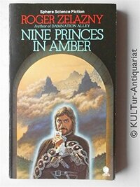 Nine Princes in Amber by Roger Zelazny