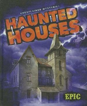 Haunted Houses by Nadia Higgins