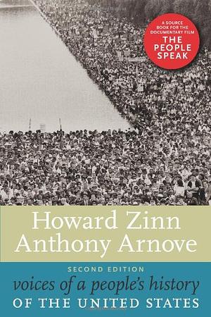 Voices of a People's History of the United States by Anthony Arnove, Howard Zinn