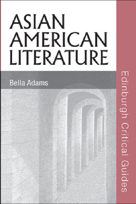 Asian American Literature by Bella Adams