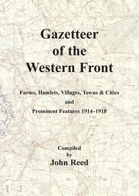 Gazetteer of the Western Front by John Reed