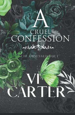 A Cruel Confession by Vi Carter