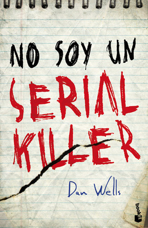 No soy un serial killer by Dan Wells