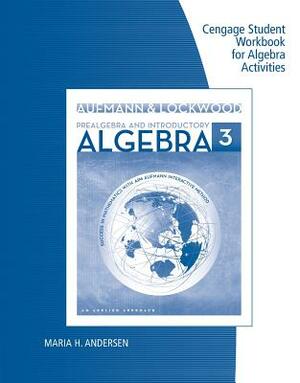 Student Workbook for Aufmann/Lockwood's Prealgebra and Introductory Algebra: An Applied Approach, 3rd by Richard N. Aufmann, Joanne Lockwood